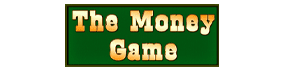 The Money Game