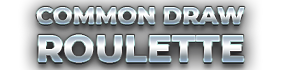 Common Draw Roulette