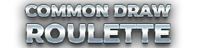 Common Draw Roulette