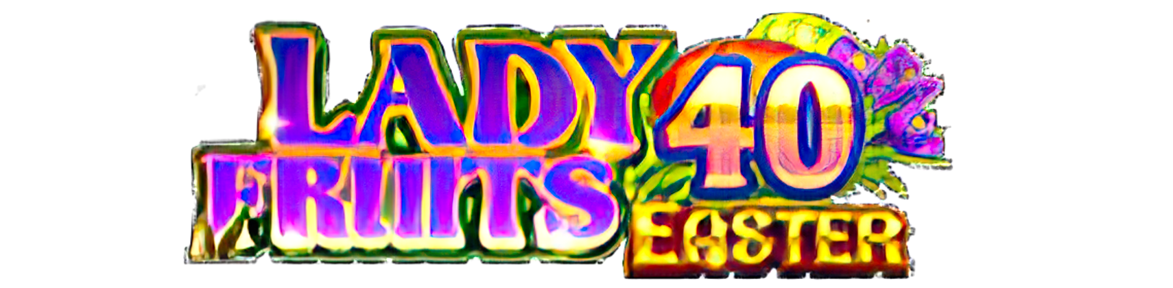 Lady Fruits 40 Easter