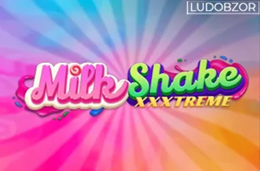 Milkshake XXXtreme