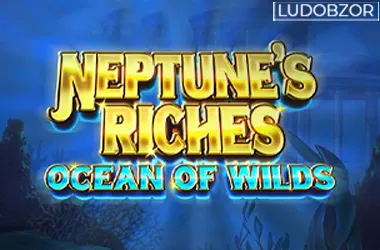 Neptune’s Riches: Ocean Of Wilds