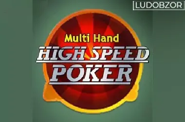 High Speed Poker