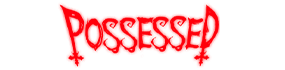 Possessed