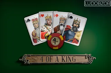 4 of a King