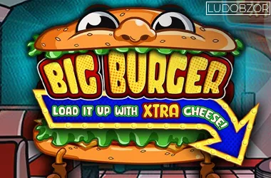 Big Burger Load it up with Xtra cheese