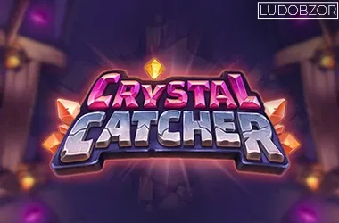 Crystal Catcher
