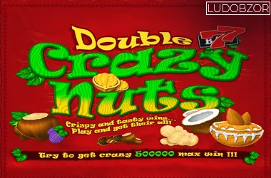 Double Crazy Nuts