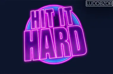 Hit It Hard