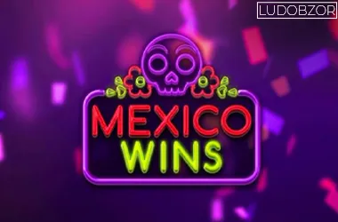 Mexico Wins