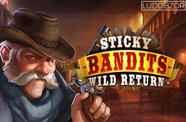 Sticky Bandits: Wild Return