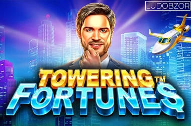 Towering Fortunes