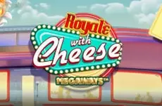 Royale with cheese megaways